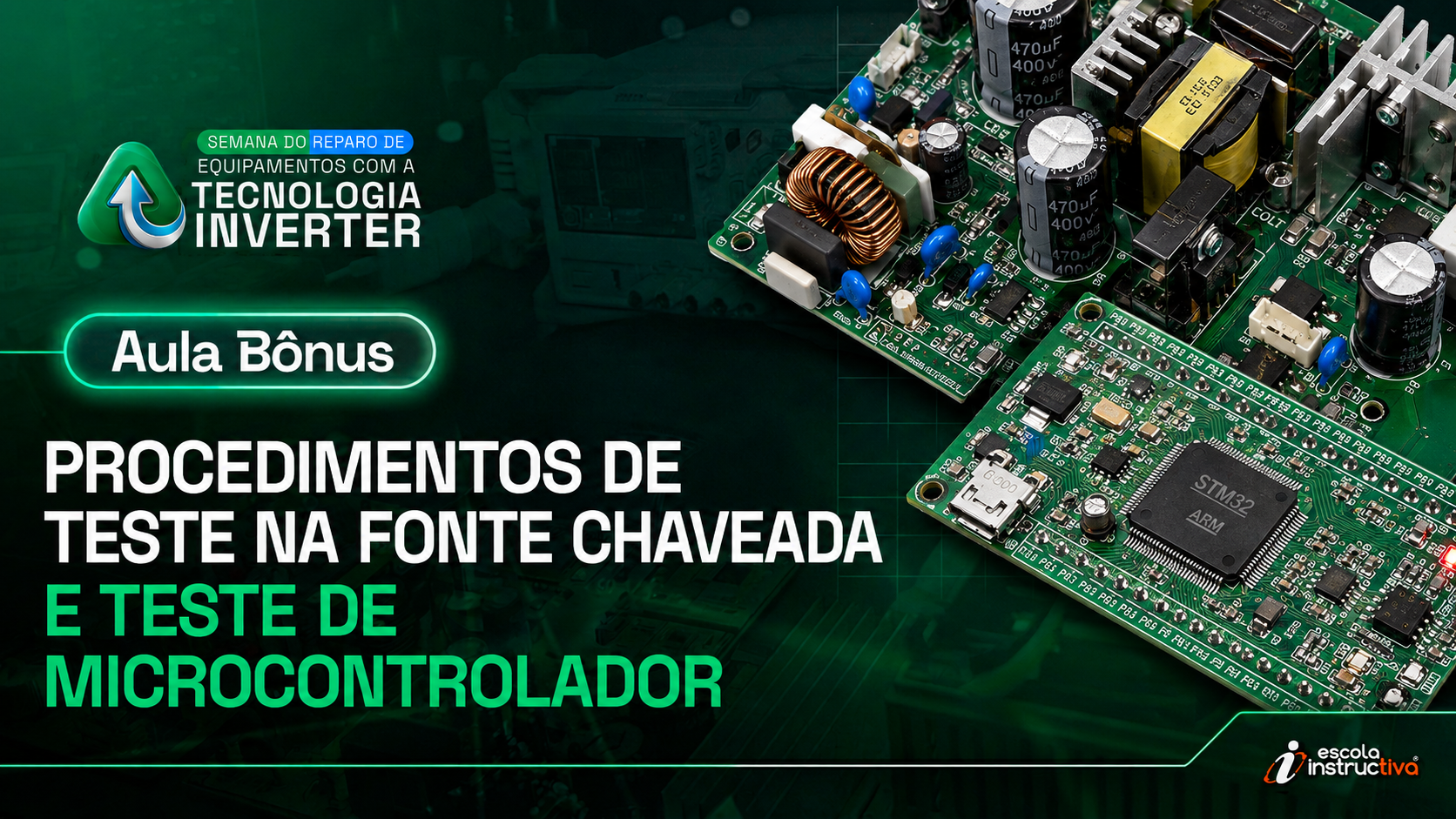 Capa da Aula Bônus — Procedimentos de teste na fonte chaveada e teste de microcontrolador